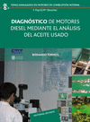 DIAGNOSTICO DE MOTORES DIESEL MEDIANTE EL ANALISIS DEL ACEITE USADO