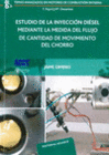 ESTUDIO DE LA INYECCIN DISEL MEDIANTE LA MEDIDA DEL FLUJO DE CANTIDAD DE MOVIMIENTO DEL CHORRO