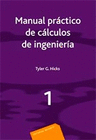 MANUAL PRACTICO CALCULOS INGENIERIA VOL 1-3 TOMOS