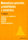 MATEMATICAS GENERALES, PROBABILIDADES Y ESTADISTICA