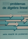 2000 PROBLEMAS DE ALGEBRA LINEAL
