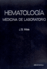 HEMATOLOGIA. MEDICINA DE LABORATORIO.