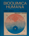 BIOQUIMICA HUMANA. CURSO BASICO.