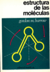 ESTRUCTURA DE LAS MOLECULAS