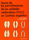 TEORIA DE LAS PERTURBACIONES DE LOS ORBITALES MOLECULARES (PMO) EN QUIMICA ORGANICA