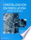 CRISTALIZACION DISOLUCION