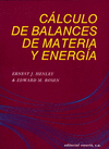 CALCULO DE BALANCES DE MATERIA Y ENERGIA