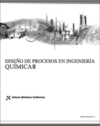 DISE�O DE PROCESOS EN INGENIERIA QUIMICA