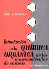 INTRODUCCION A LA QUIMICA ORGANICA DE LAS MACROMOLECULAS EN SINTESIS