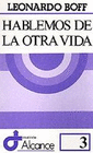 HABLEMOS DE LA OTRA VIDA