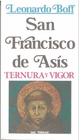 SAN FRANCISCO DE ASIS TERNURA Y VIGOR