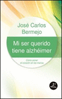 MI SER QUERIDO TIENE ALZHEIMER COMO PRONER EL CORAZON EN LAS MANOS 3ª