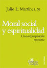 MORAL SOCIAL Y ESPIRITUALIDAD UNA (CO)INSPIRACION NECESARIA