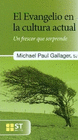 EVANGELIO EN LA CULTURA ACTUAL UN FRESCOR QUE SORPRENDE EL