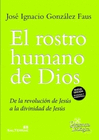 ROSTRO HUMANO DE DIOS EL