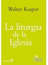 LITURGIA DE LA IGLESIA LA