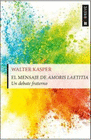 MENSAJE DE AMORIS LAETITIA UN DEBATE FRATERNO EL