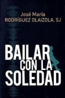 BAILAR CON LA SOLEDAD