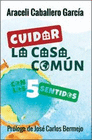 CUIDAR LA CASA COMUN CON LOS CINCO SENTIDOS