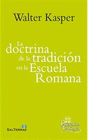 DOCTRINA DE LA TRADICION EN LA ESCUELA ROMANA LA