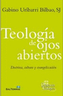 TEOLOGIA DE OJOS ABIERTOS DOCTRINA CULTURA Y EVANGELIZACION