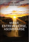 MIRAR ESTREMECERSE ASOMBRARSE
