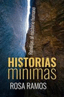 HISTORIAS MINIMAS RENDIJAS AL MISTERIO HUMANO