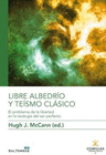 LIBRE ALBEDRIO Y TEISMO CLASICO