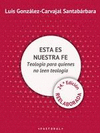 ESTA ES NUESTRA FE