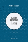 EL DIOS DESEABLE