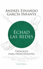 ECHAD LAS REDES