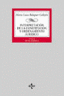 INTERPRETACI�N DE LA CONSTITUCI�N Y ORDENAMIENTO JUR�DICO