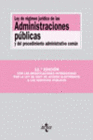 LEY DE R�GIMEN JUR�DICO DE LAS ADMINISTRACIONES P�BLICAS Y DEL PROCEDIMIENTO ADMINISTRATIVO COM�N