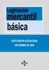 LEGISLACION MERCANTIL BASICA. SEXTA EDICION ACTUALIZADA SEMPTIEMBRE 2009