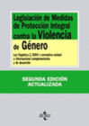 LEGISLACION DE MEDIDAS DE PROTECCION INTEGRAL CONTRA LA VIOLENCIA DE GENERO