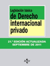 LEGISLACI�N B�SICA DE DERECHO INTERNACIONAL PRIVADO