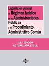 LEGISLACI�N GENERAL DE R�GIMEN JUR�DICO DE LAS ADMINISTRACIONES P�BLICAS