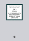 TEOR�A Y FUNDAMENTOS DEL DERECHO. PERSPECTIVAS CR�TICAS
