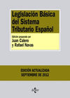 LEGISLACI�N B�SICA DEL SISTEMA TRIBUTARIO ESPA�OL. INCLUYE CD-ROM