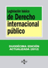 LEGISLACI�N B�SICA DE DERECHO INTERNACIONAL P�BLICO