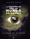 LOS ESPAOLES ANTE UN MUNDO EN CAMBIO