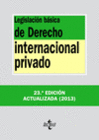 LEGISLACI�N B�SICA DE DERECHO INTERNACIONAL PRIVADO
