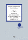 MANUAL DE DERECHO ADMINISTRATIVO DEL SECTOR TUR�STICO. INCLUYE CD-ROM