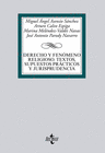 DERECHO Y FEN�MENO RELIGIOSO. TEXTOS, SUPUESTOS PR�CTICOS Y JURISPRUDENCIA