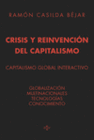 CRISIS Y REINVENCI�N DEL CAPITALISMO