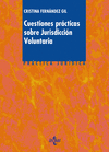 CUESTIONES PR�CTICAS SOBRE JURISDICCI�N VOLUNTARIA