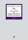 LECCIONES DE DERECHO PENAL PARTE GENERAL. TOMO I