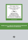 MEDIACI�N Y RESOLUCI�N DE CONFLICTOS: T�CNICAS Y �MBITOS