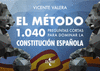 EL MTODO. 1040 PREGUNTAS CORTAS PARA DOMINAR LA CONSTITUCIN ESPAOLA