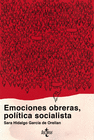 EMOCIONES OBRERAS, POL�TICA SOCIALISTA